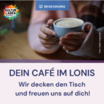 Dein Café im Lonis